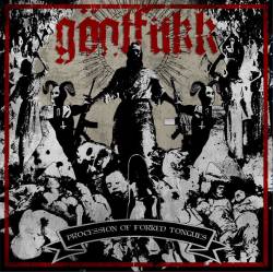 Göatfukk : Procession of Forked Tongues